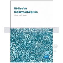 Türkiye'de Toplumsal Değişim | Lütfi Sunar