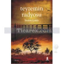 Teyzemin Radyosu | İbrahim Eyibilir