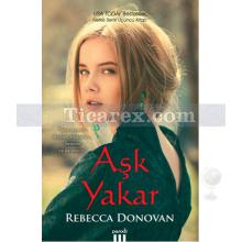 Aşk Yakar | Rebecca Donovan