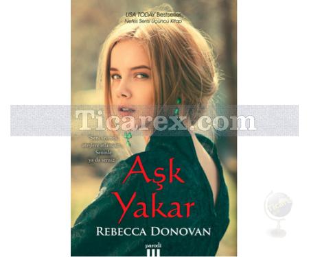 Aşk Yakar | Rebecca Donovan - Resim 1