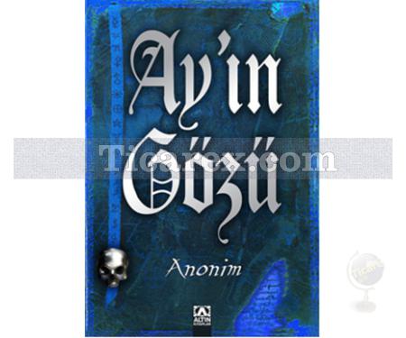 Ay'ın Gözü | Anonim - Resim 1