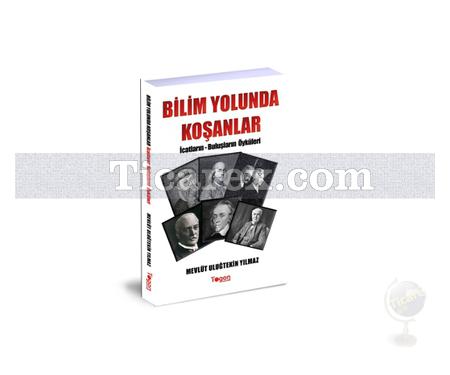 Bilim Yolunda Koşanlar | Mevlüt Uluğtekin Yılmaz - Resim 1