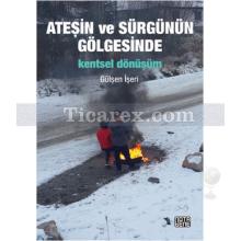 atesin_ve_surgunun_golgesinde_kentsel_donusum