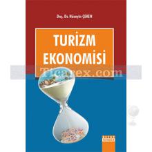 Turizm Ekonomisi | Hüseyin Çeken