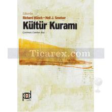 Kültür Kuramı | Richard Münch, Neil J. Smelser