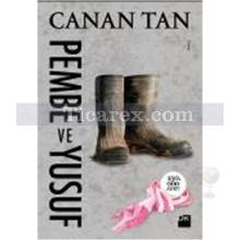 Pembe ve Yusuf | Canan Tan