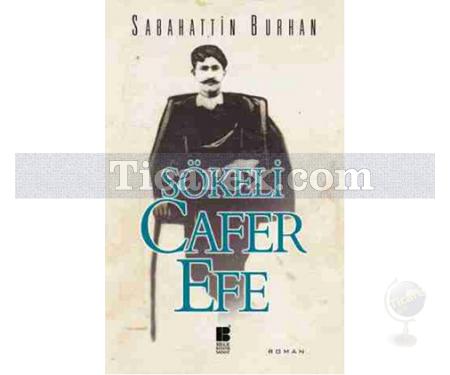 Sökeli Cafer Efe | Sabahattin Burhan - Resim 1