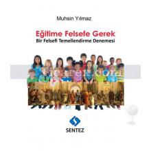 Eğitime Felsefe Gerek | Muhsin Yılmaz