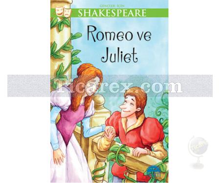 Romeo ve Juliet | Gençler İçin Shakespeare | William Shakespeare - Resim 1