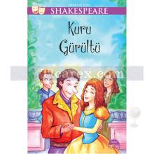 Kuru Gürültü | Gençler İçin Shakespeare | William Shakespeare