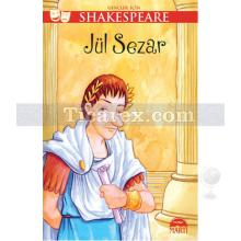Jül Sezar | Gençler İçin Shakespeare | William Shakespeare