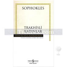Trakhisli Kadınlar | (Ciltli) | Sophokles