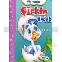 Çirkin Ördek | Mini Masallar | Kolektif