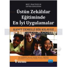 Üstün Zekalılar Eğitiminde En İyi Uygulamalar | Ann Robinson, Bruce M. Shore, Donna L. Enersen