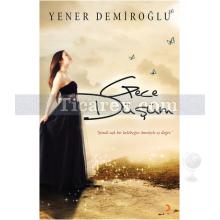 Gece Düşüm | Yener Demiroğlu