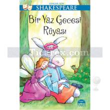 Bir Yaz Gecesi Rüyası | Gençler İçin Shakespeare | William Shakespeare