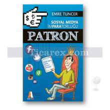 Sosyal Medya İmparatorluğu - Patron | Emre Tuncer