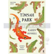 Timsah Park | Karen Russell