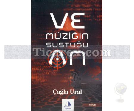 Ve Müziğin Sustuğu An | Çağla Ural - Resim 1