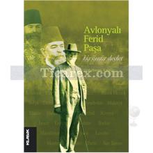 Avlonyalı Ferid Paşa | Abdulhamit Kırmızı