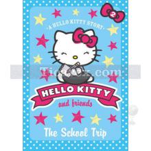 Hello Kitty and Friends 2 - The School Trip | Linda Chapman