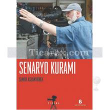 Senaryo Kuramı | Semir Aslanyürek