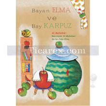 Bayan Elma ve Bay Karpuz | Ali Mafakheri