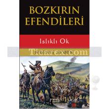 Bozkırın Efendileri | Islıklı Ok | Necati Aydın