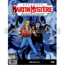 Martin Mystere İmkansızlıklar Dedektifi Sayı: 148 | Göz Ucuyla | Carlo Recagno