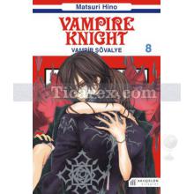 Vampir Şövalye Cilt: 8 | Matsuri Hino