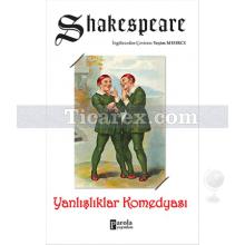 Yanlışlıklar Komedyası | William Shakespeare