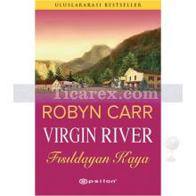 Virgin River - Fısıldayan Kaya | Robyn Carr