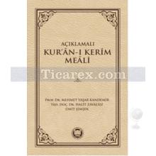 Açıklamalı Kur'an-ı Kerim Meali | M. Yaşar Kandemir
