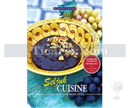 Seljuk Cuisine | M. Ömür Akkor - Resim 1