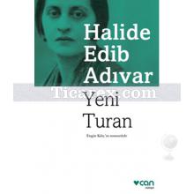 Yeni Turan | Halide Edib Adıvar