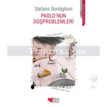 Paolo'nun Düşproblemleri | Stefano Bordiglioni