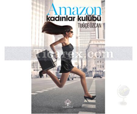 Amozon Kadınlar Kulübü | Tuğçe Özcan - Resim 1