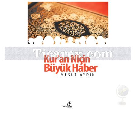 Kur'an Niçin Büyük Haber | Mesut Aydın - Resim 1