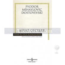 Beyaz Geceler | (Ciltli) | Fyodor Mihayloviç Dostoyevski