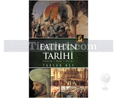 Fatih'in Tarihi | Tursun Bey - Resim 1