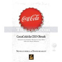 Coca Cola'da Ceo Olmak | David Beasley, Neville Isdell