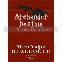 Archanger Destanı | Birinci Kısım | Mert Yağız Duzluoğlu