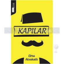 Kapılar | Ebru Aksakallı
