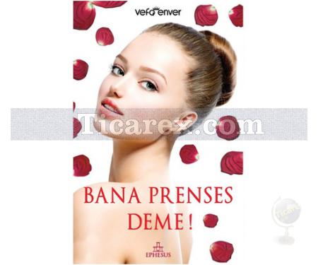 Bana Prenses Deme | Vefa Enver - Resim 1