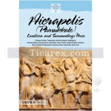 Hierapolis - Pamukkale Laodicea And Surrounding | Erdal Yazıcı