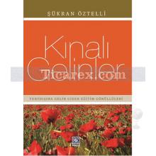 Kınalı Gelinler | Şükran Öztelli