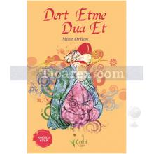 Dert Etme Dua Et | Mine Orhon