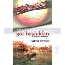 Göz Boşlukları | Hakan Sürsal