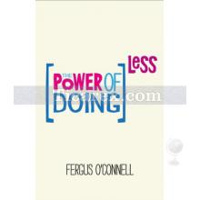 The Power of Doing Less | Fergus O'Connell