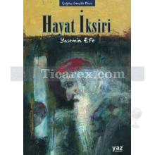 Hayat İksiri | Mitra ve Hektor - 2. Kitap | Yasemin Efe